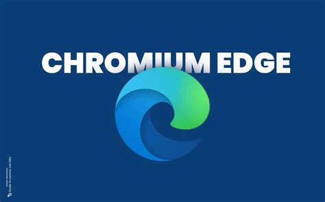 Chromium Edge Le Nouveau Navigateur Internet G Comme Une Idee
