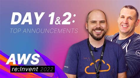 AWS Re Invent 2022 Daily Recap Top Announcements From Day 1 And Day 2