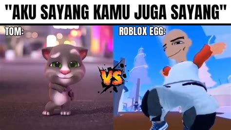 Aku Sayang Kamu Juga Sayang Tom VS Roblox Egg YouTube