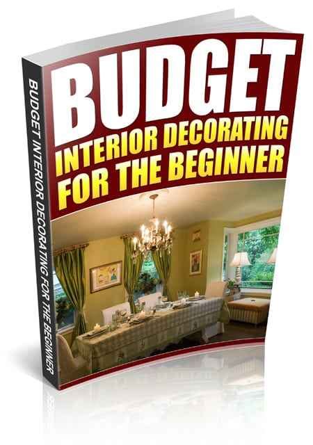 Budget Interior Decorating For The Beginner Download Plr Ebook