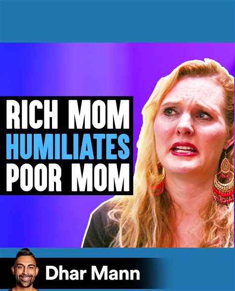 Dhar Mann Rich Mom Humiliates Poor Mom What Happens Is Shocking