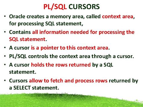 PLSQL PLSQL CURSORS Oracle Creates A Memory Area