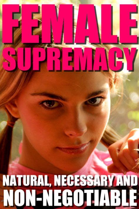 47 female supremacy ideas female supremacy female female led relationship