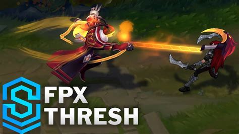 Fpx Thresh Skin Spotlight League Of Legends Youtube