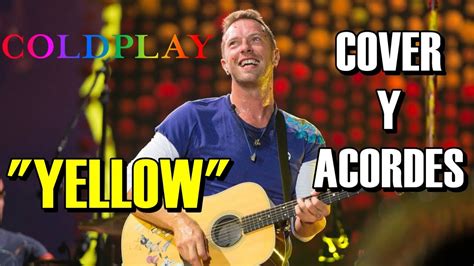 🎸acordes Guitarra Yellow De Coldplay Youtube