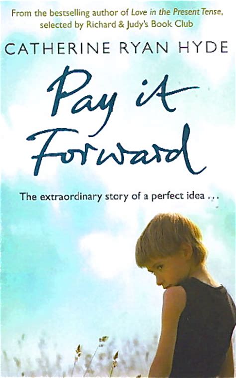 Pay It Forward — Catherine Ryan Hyde