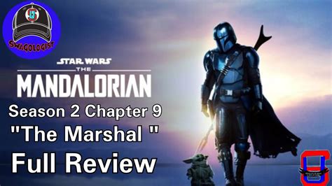 Tv Review The Mandalorian Season 2 Chapter 9 The Marshal Full Review Contains Spoliers