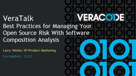 Veratalks Best Practices For Managing Your Open Source Risk With Sca