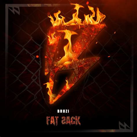 Fat Sack Single By Bruzi Spotify
