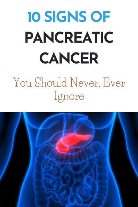 10 Signs Of Pancreatic Cancer You Should Never Ever