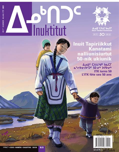 Inuktitut Issue 128 129 — Inuit Tapiriit Kanatami