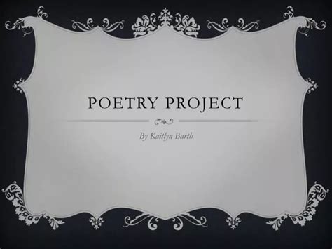 Ppt Poetry Project Powerpoint Presentation Free Download Id2521866