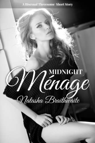 midnight ménage a bisexual threesome short story midnight menage kindle edition by