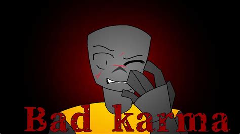 Remember to share this page with your friends. Bad karma roblox animation meme (new oc) - YouTube