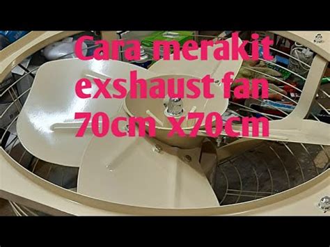 Dibutuhkan ventilasi buatan yang menjaga aliran udara dari dalam dan luar tetap masuk bergantian secara seimbang. Cara merakit exshaust fan yang benar//how to assemble the ...