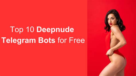 Top Deepnude Telegram Bots For Free Nsfw Ai Tools