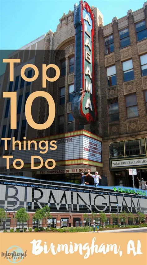 The Best Of Birmingham 10 Must Do Activities Intentional Travelers
