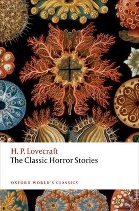 The Classic Horror Stories By Hp Lovecraft Paperback 9780198759492
