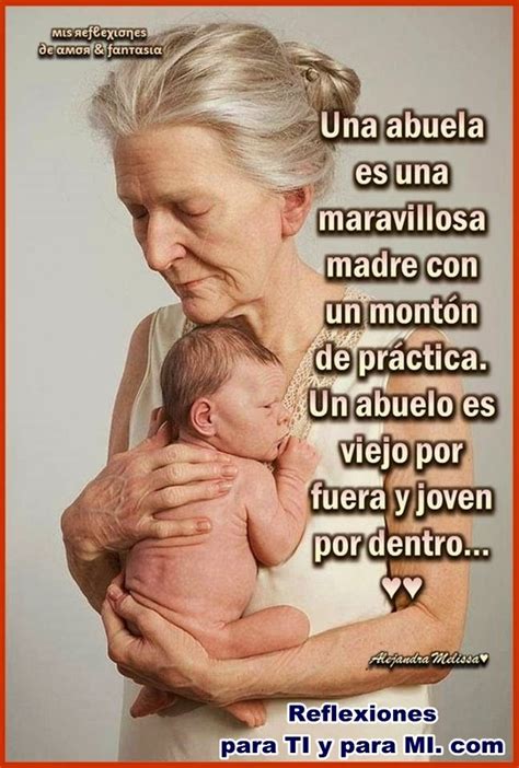 Una Abuela Es Una Maravillosa Madre Frases Para Abuelos Frases Para Nietos Feliz Día Mamá