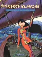 Le deuxime volet des aventures de notre tigresse blanche tient toutes ses promesses. Tigresse Blanche - BD, informations, cotes