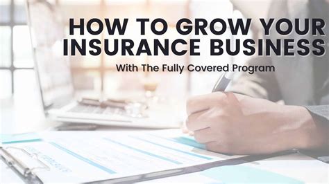 How To Grow Your Insurance Business With The Fully Covered Program