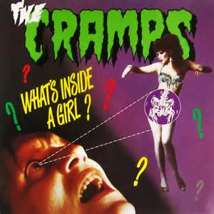 The Cramps Whats Inside A Girl Album A Date With Elvis 1985