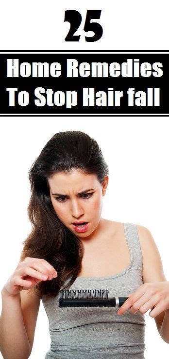 25 Best Home Remedies To Stop Hair Fall Hair Beauty Beautiful Hair