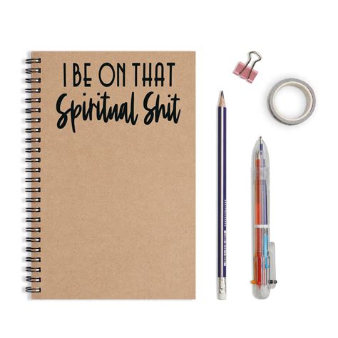 Spiritual Journal Spiritual Notebook I Be On That Spiritual Etsy