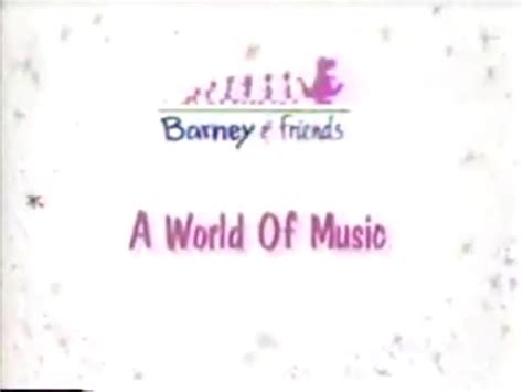 A World Of Music Barneyandfriends Wiki Fandom Powered By Wikia