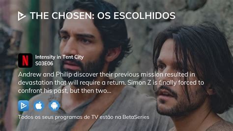 onde assistir a the chosen os escolhidos temporada 3 episódio 6 streaming completo