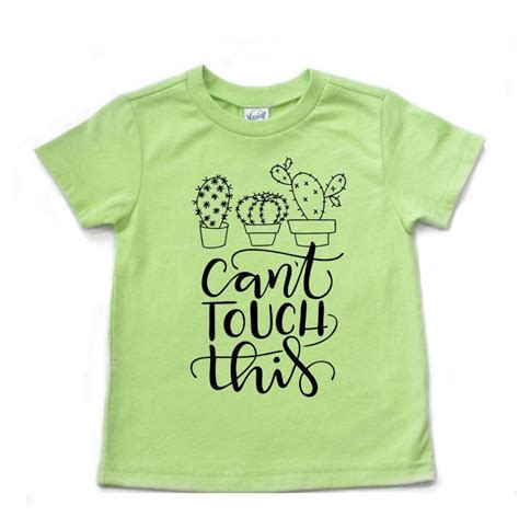 Awesome tshirts for your girlfriend, sister, mom, mum, grandma. Can't Touch this cactus shirt, cactus shirt for kids ...