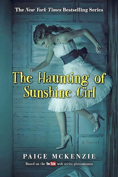 Amazon The Haunting Of Sunshine Girl Book One The Haunting Of Sunshine Girl Series 1