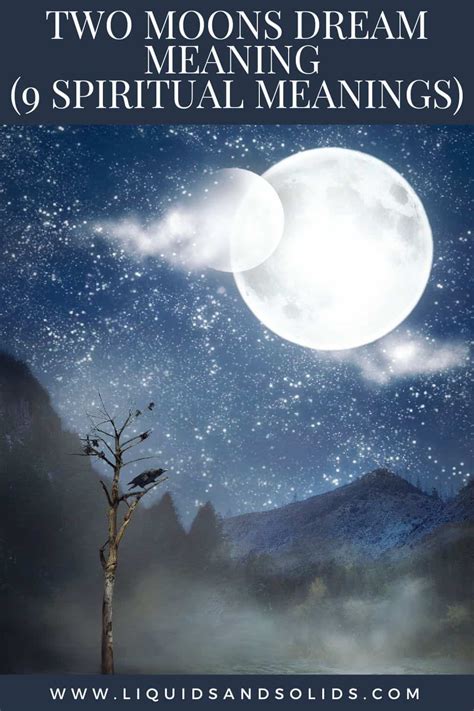 Dream About Two Moons 9 Spiritual Meanings