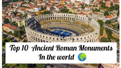Roman Monument Ancient Romans Knowledge World Top The World Crop