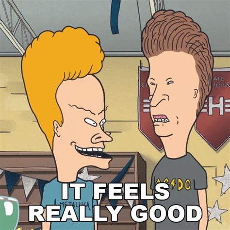 It Feels Good Beavis And Butthead  By Paramount Find And Share On Giphy