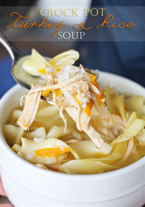 crock pot turkey and rice soup my recipe magic