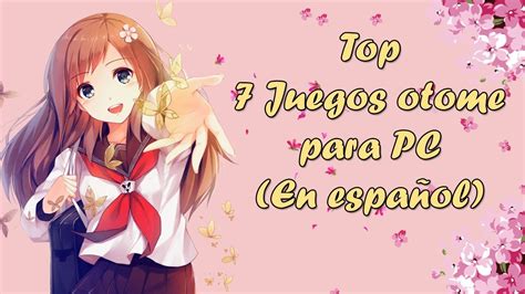 Kitthyi 13.063 views9 months ago. Top 7 Juegos Otome en ESPAÑOL para pc - YouTube