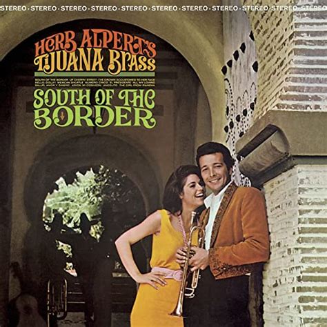 South Of The Border By Herb Alpert And The Tijuana Brass On Amazon Music