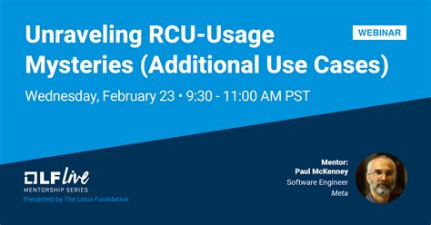 Unraveling RCU-Usage Mysteries (Additional Use Cases)