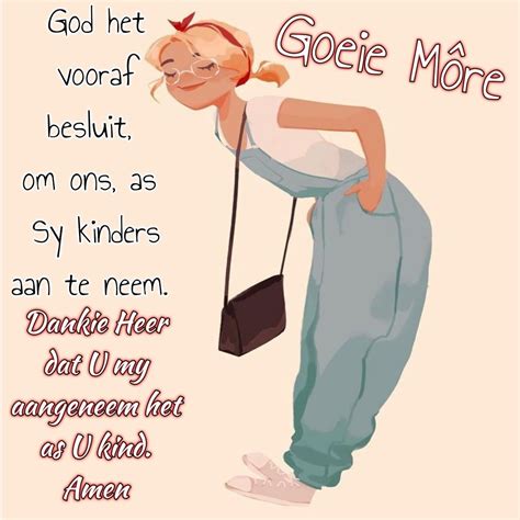 Goeie Môre Goeie More Good Morning Quotes Afrikaans Quotes