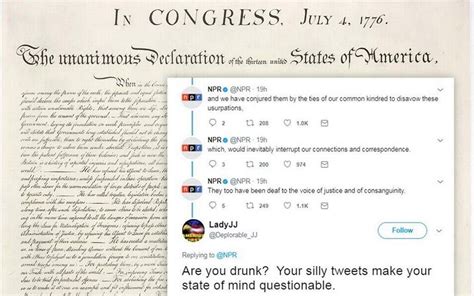 Npr Tweets Declaration Of Independence Inciting An Outcry From Some On Twitter Who Called The