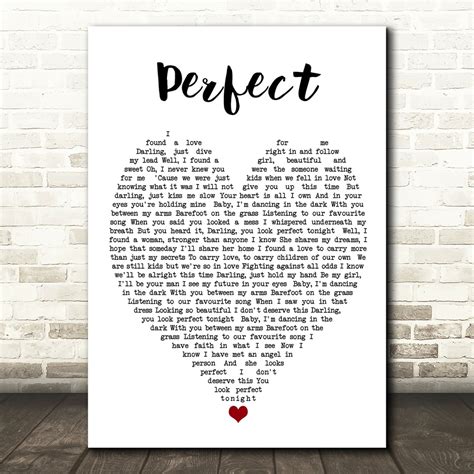 Play this song with the regular shapes of the chords given in this song or use the. Perfect Ed Sheeran Quote Song Lyric Heart Print ...