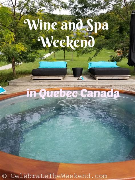 Couple's Weekend Getaway to Quebec Canada | Spa weekend, Weekend ...