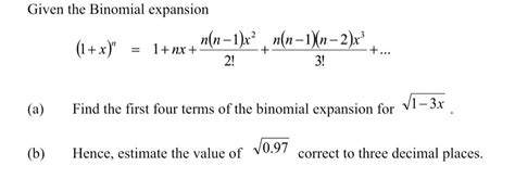 solved given the binomial expansion 1 x n n 1 x n n 1 n