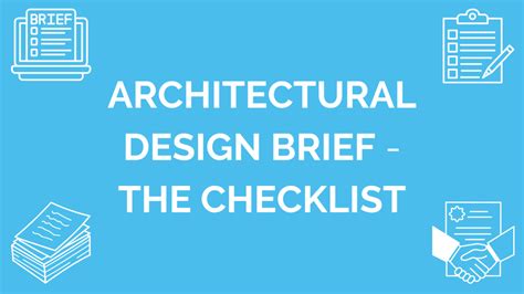 Architectural Design Brief The Checklist