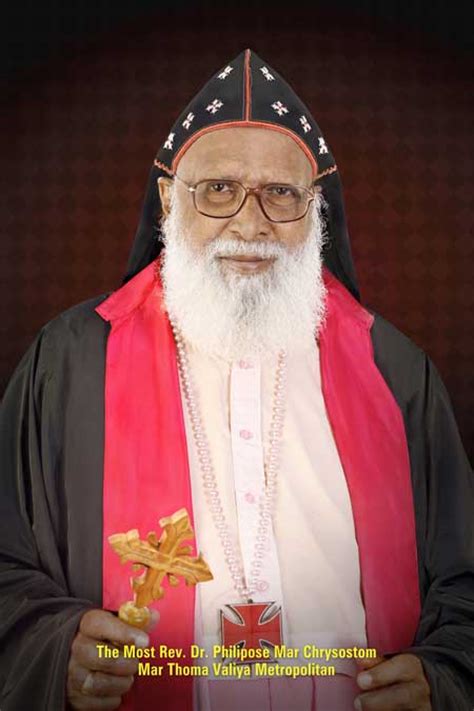 Most rev dr philipose mar chrysostom mar thoma valiya metropolitan born philip oommen is the metropolitan bishop of the mar thomas syrian church of india h. FOCUS Ecumenical Journal Features Metropolitan Philipose ...