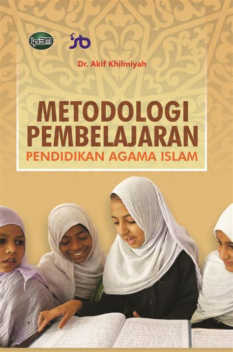 Metodologi Pembelajaran Pendidikan Agama Islam