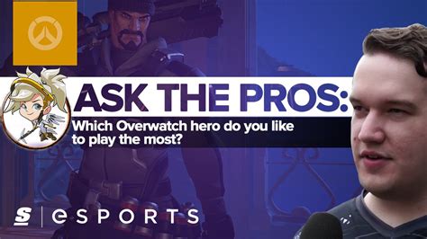 Ask The Overwatch Pros Which Overwatch Hero Do You Like To Play The
