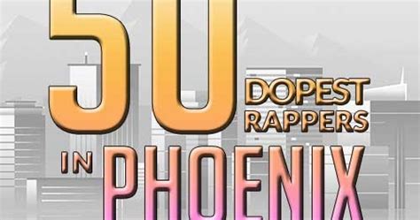 50 Dopest Rappers In Phoenix 2019 Phoenix Bangerz I Phoenix Hiphop Blog