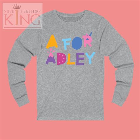 A For Adley Shirt 2020 Kingteeshop